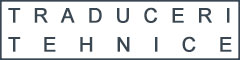 TRADUCERI TEHNICE autorizate, traduceri engleză Logo